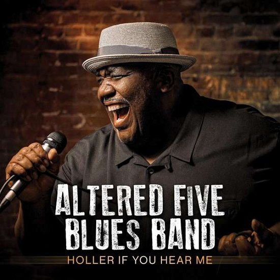 Cover for Altered Five Blues Band · Holler If You Hear Me (CD) (2021)