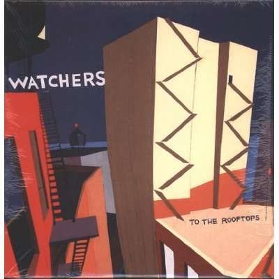 To The Rooftops - Watchers - Music - GERN BLANDSTEN - 0600064006613 - April 21, 2003