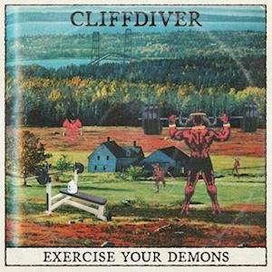 Cover for Cliffdiver · Exercise Your Demons (LP) (2022)