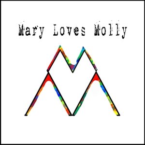 Cover for Mary Loves Molly (CD) (2016)