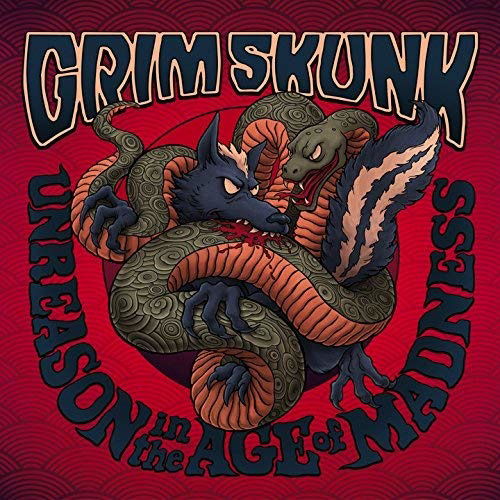 Cover for Grimskunk · Unreason in the Age of Madness [lp Vinyl] (LP) (2020)