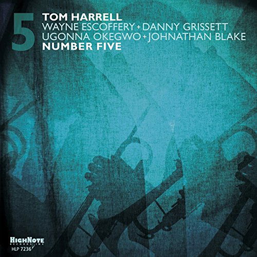 Number Five - Tom Harrell - Musiikki - HIGH NOTE - 0632375723613 - perjantai 25. syyskuuta 2015