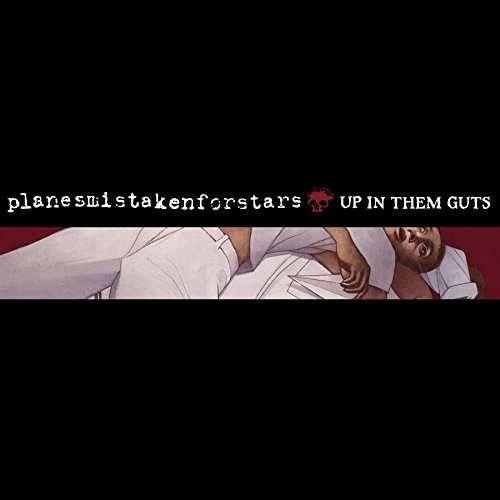 Cover for Planes Mistaken for Stars · Up in Them Guts (LP) (2014)