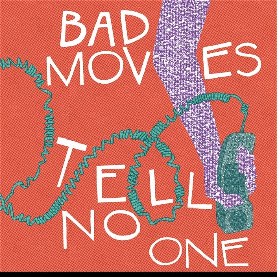 Tell No One - Bad Moves - Musiikki - DON GIOVANNI - 0634457876613 - perjantai 3. heinäkuuta 2020