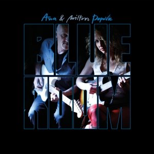 Cover for Popovic,ana &amp; Milton · Blue Room (CD) (2015)