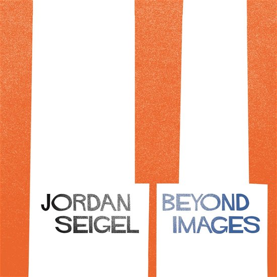 Cover for Jordan Seigel · Beyond Images (LP) (2021)