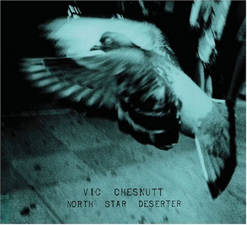 Cover for Vic Chesnutt · North Star Deserter (LP) (2007)