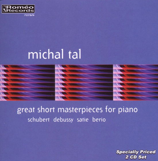 Great Short Masterpieces For Piano - Michal Tal - Música - ROMEO RECORDS - 0675754017613 - 15 de junho de 2013