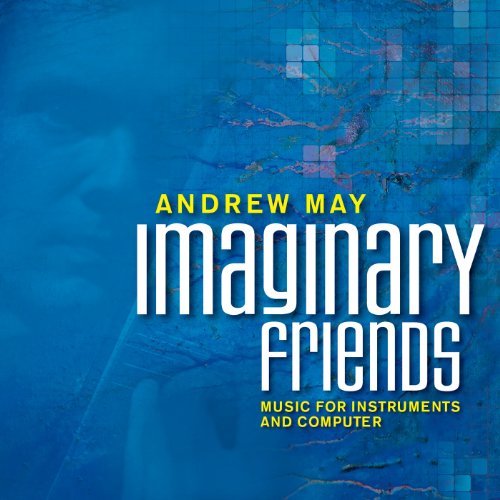 Cover for May / Wettstein / Errante / Mcnutt / Brizgys · Imaginary Friends (CD) (2012)