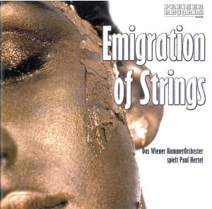 Emigration of Strings - Entremont / Wiener KammerOrchester - Musik - Preiser - 0717281907613 - 18. Juli 2011