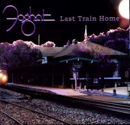 Last Train Home - Foghat - Music - INGROOVES - 0724101234613 - March 6, 2015