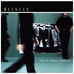 Cover for Bee Gees · This is Where I Came in (LP) (2021)