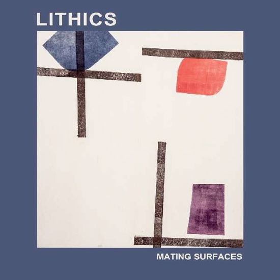 Cover for Lithics · Mating Surfaces (LP) (2018)