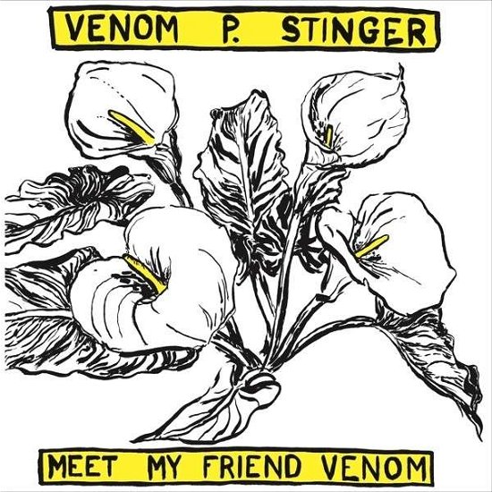 Venom P. Stinger · Meet My Friend Venom (LP) [Standard edition] (2013)