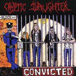 Cover for Cryptic Slaughter · Convicted (Coloured Vinyl) (LP) (2024)