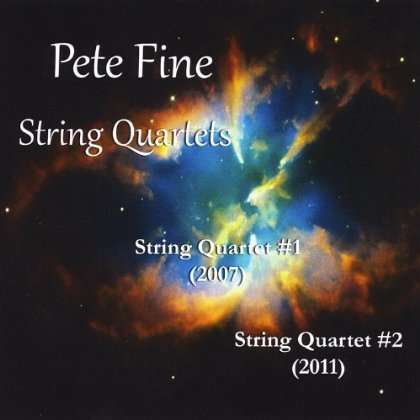 Cover for Pete Fine · Fine: String Quartets (CD) (2012)