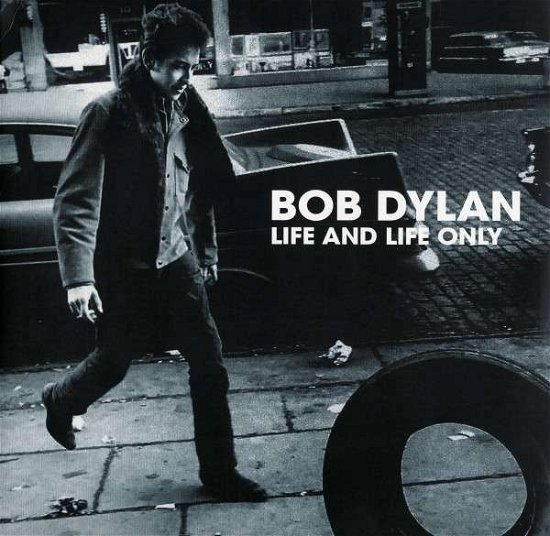 Life And Life Only - Bob Dylan - Music - LTEV - 0803341355613 - July 16, 2012