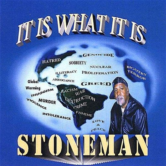 Cover for Stoneman · It is What It is (CD) (2008)