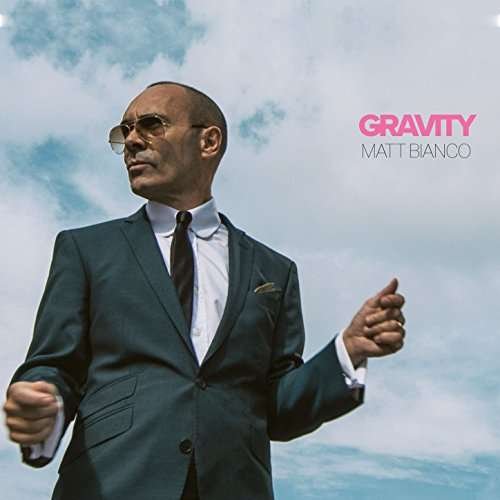 Cover for Matt Bianco · Gravity (CD) [Deluxe edition] (2017)