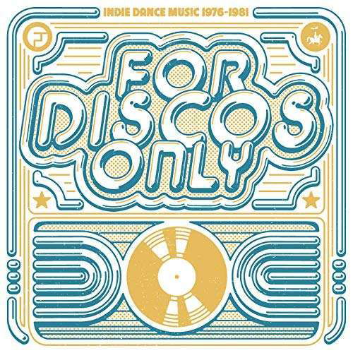 For Discos Only: Indie Dance Music From... - Various Artists - Musik - CONCORD - 0888072029613 - 4. Oktober 2018