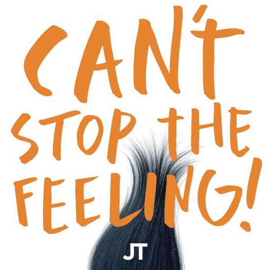 Cover for Justin Timberlake · Can't Stop the Feeling! (Original Song from Dreamworks Animation's &quot;Trolls&quot;) (12&quot;) [Limited edition] (1990)