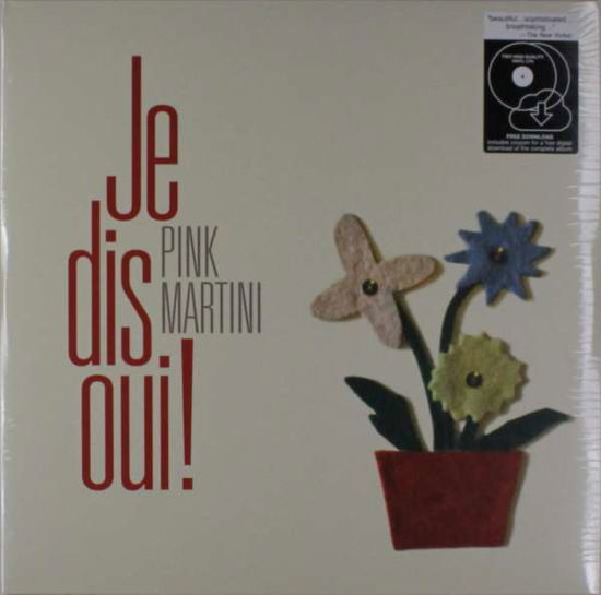 Cover for Pink Martini · Je Dis Oui (LP) (2017)