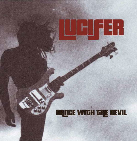 Dance with the Devil - Lucifer - Music - STONED CIRCLE - 3802037300613 - August 21, 2015