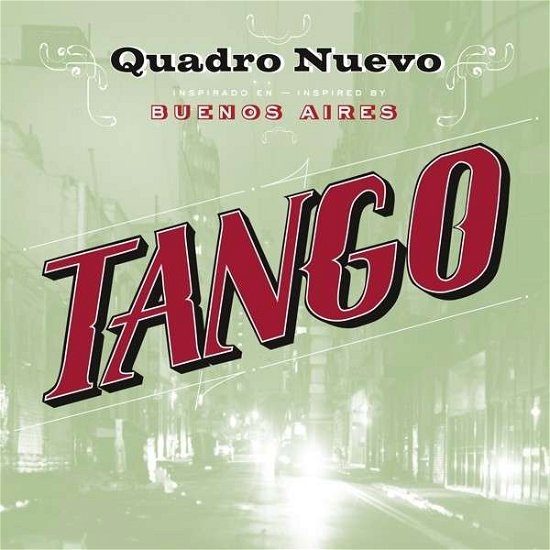 Tango - Quadro Nuevo - Musikk - Fine Music - 4014063419613 - 7. juli 2015