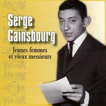 Jeunes Femmes&vieux Messieurs - Gainsbourg Serge - Musiikki - Documents - 4053796000613 - perjantai 22. helmikuuta 2013
