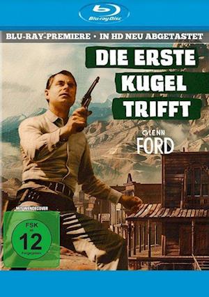 Cover for Ford,glenn / Crain,jeanne / Crawford,broderick / Tamblyn · Die Erste Kugel Trifft (Blu-ray) (2024)