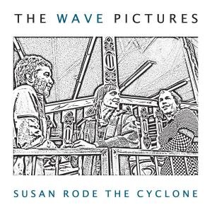 Susan Rode the Cyclone - Wave Pictures - Musik - Acuarela - 4260049320613 - 27. april 2010