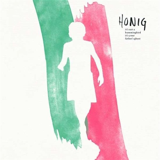 Cover for Honig · It's Not A Hummingbird, (CD) (2014)
