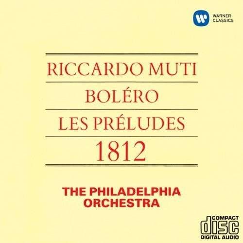 Cover for Riccardo Muti · Bolero. Les Preludes 1812 (CD) (2014)