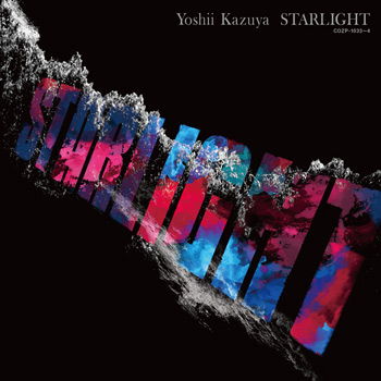 Cover for Yoshii Kazuya · Starlight &lt;limited&gt; (CD) [Japan Import edition] (2015)