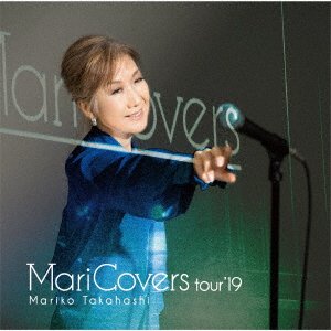Cover for Takahashi Mariko · Maricovers Tour`19 &lt;limited&gt; (CD) [Japan Import edition] (2019)