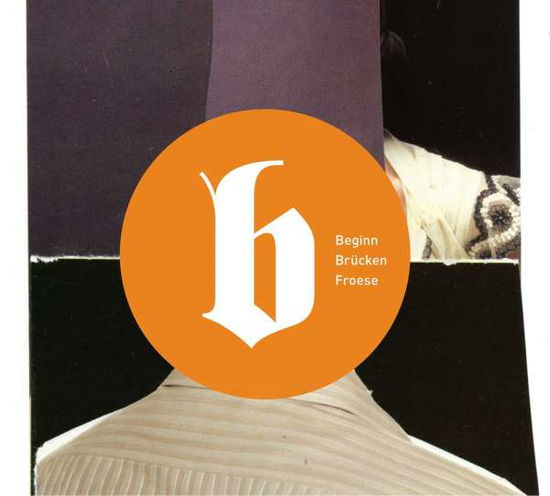 Cover for Brucken / Froese · Beginn (LP) [Limited edition] (2018)