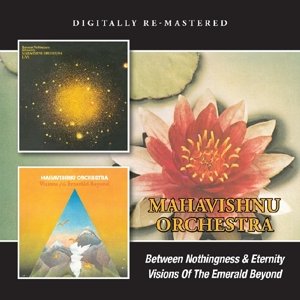Cover for Mahavishnu Orchestra · Between Nothingness / Visions Of The (CD) (2014)