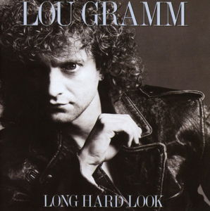 Cover for Lou Gramm · Long Hard Look (CD) [Remastered, Deluxe edition] (2013)