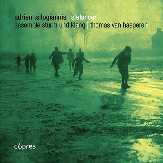 Cover for Ensemble Sturm Und Klang / Thomas Van Haeperen · Adrien Tsilogiannis: S'elancer (CD) (2023)