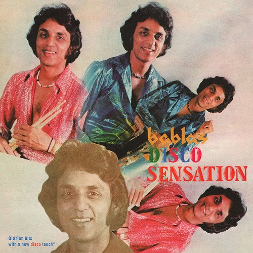 Cover for Babla &amp; His Orchestra · Babla's Disco Sensation (CD) (2018)