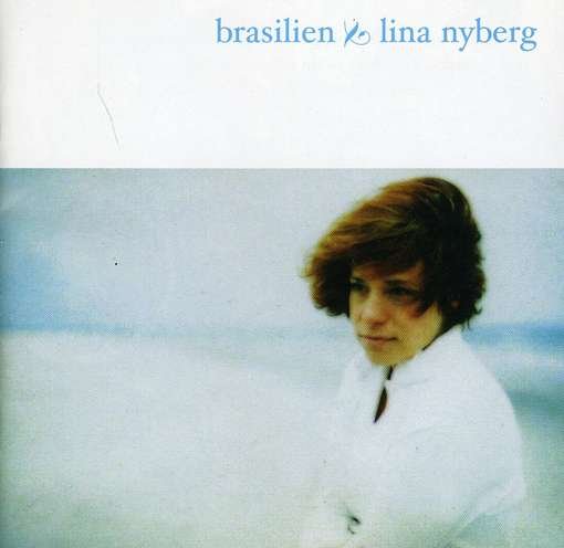 Cover for Lina Nyberg · Brasilien (CD) (2001)