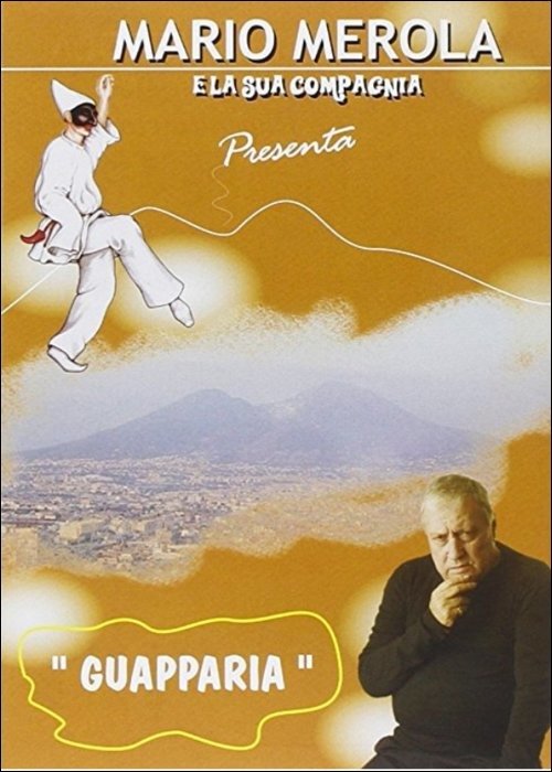 Cover for Merola Mario E Compagnia Sceneggiata · Guapparia Dvd Italian Import (DVD)