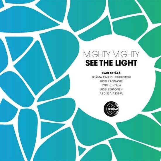 See The Light - Mighty Mighty - Musik - SCHEMA - 8018344114613 - 9. januar 2014