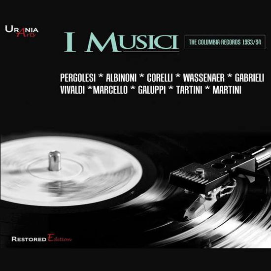 I Musici: Unpublished on Audio CD 1953-1954 - Albinoni / Corelli / I Musici - Musik - URA - 8051773573613 - 19 maj 2017