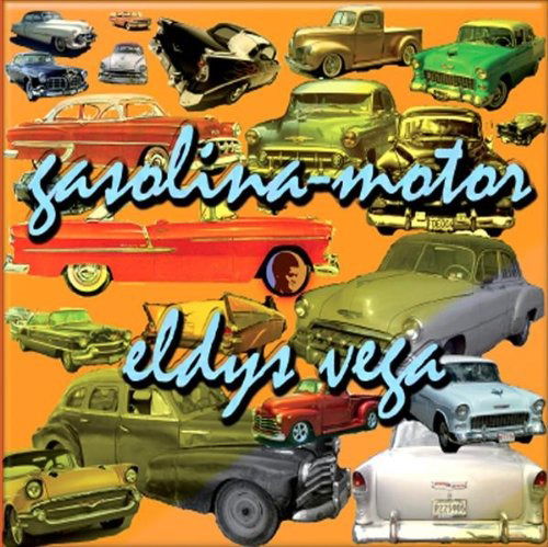 Cover for Gasolina Motor CD · Eldys Vega (CD)