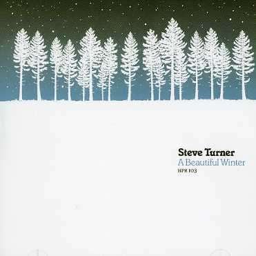 Cover for Steve Turner · A Beautiful Winter (CD) (2005)