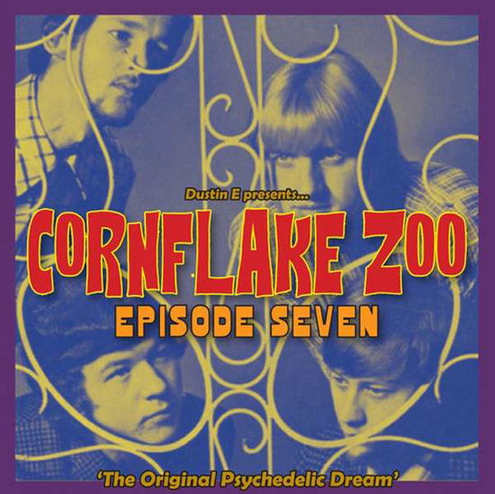 Cornflake Zoo Episode Seven - the Original Psychedelic Dream - Cornflake Zoo, Episode 7 / Var - Musik - PARTICLES - 8690116407613 - 14. april 2017