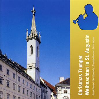 Cover for Kahofer / Eckerstorfer / Wimmer / Haumer · Christmas Trumpet in St. Augustin Preiser Jul (CD) (2012)