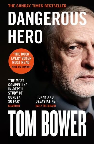 Cover for Tom Bower · Dangerous Hero (Paperback Book) (2019)