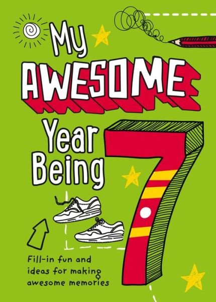 Cover for Kia Marie Hunt · My Awesome Year being 7 (Inbunden Bok) (2020)